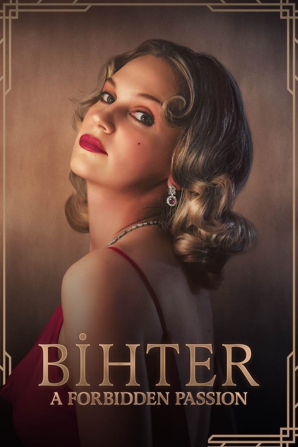 BIHTER: A FORBIDDEN PASSION (2023)