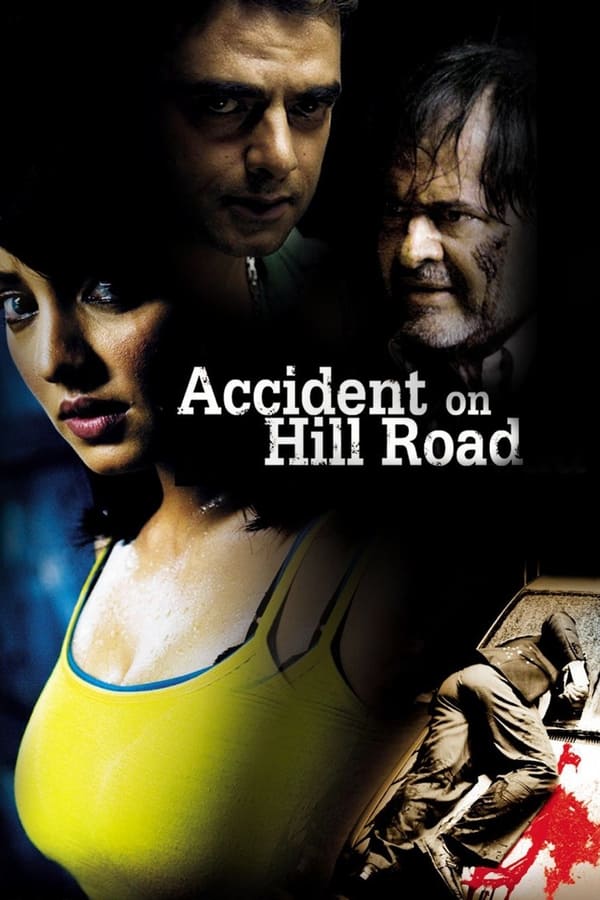 Accident On Hill Road (2009)